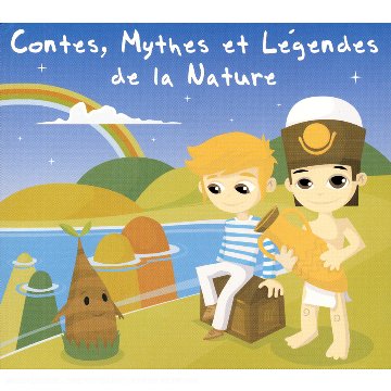 Contes, Mythes Et Légendes De La Nature Music for Children