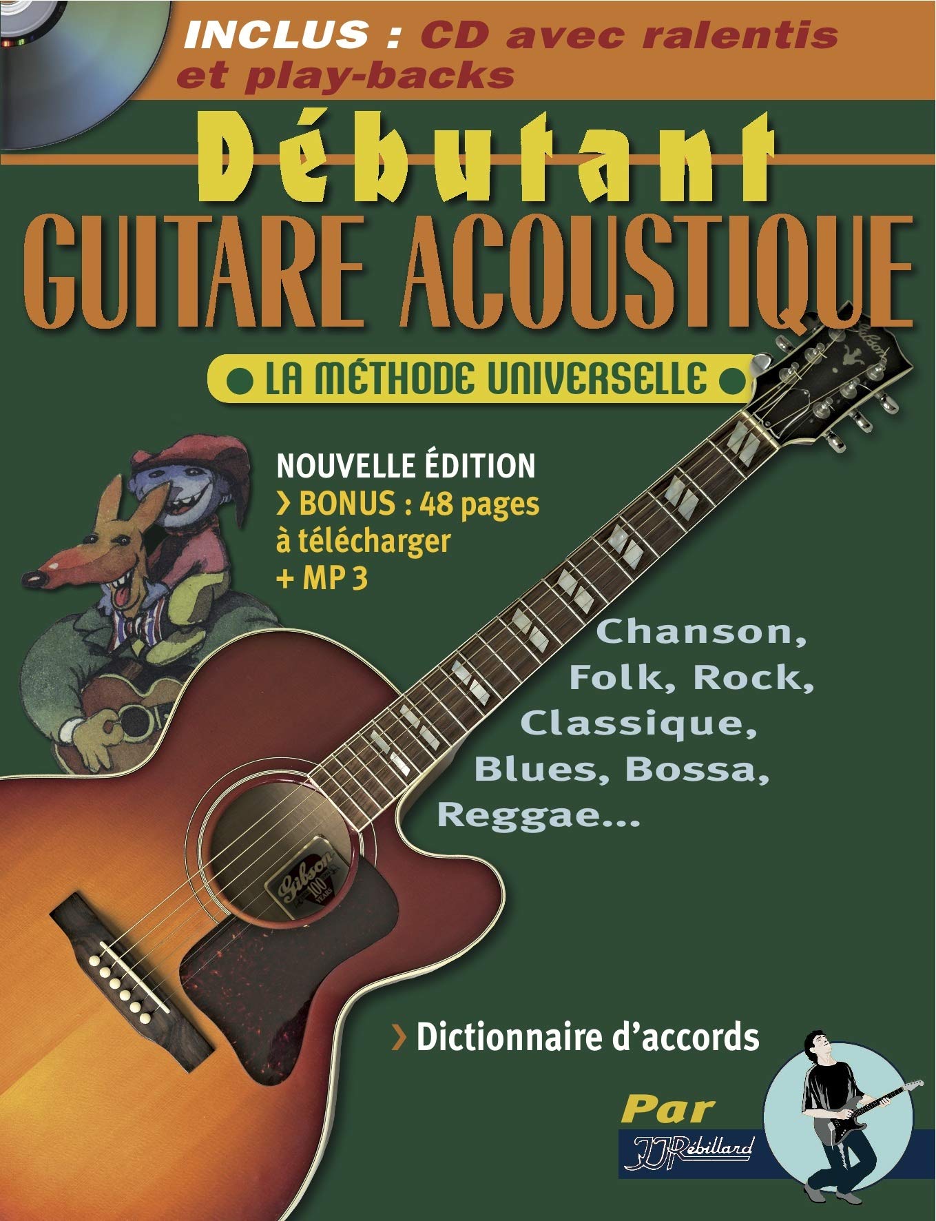 Débutant Guitare Acoustique : La méthode universelle (livre seul) book