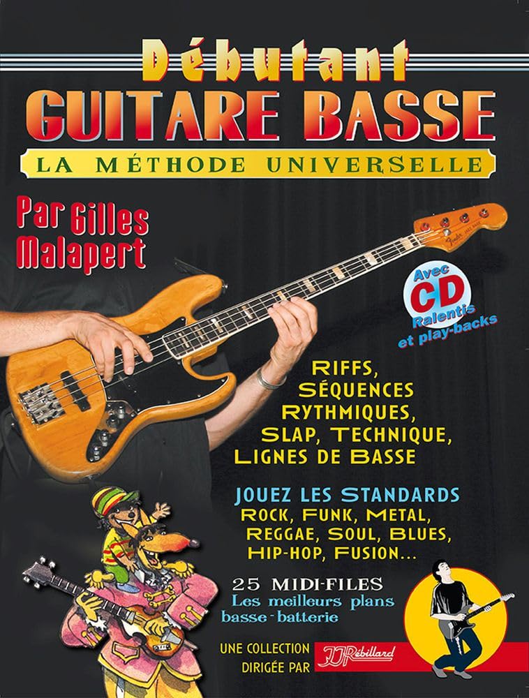 Gilles Malapert : Méthode de basse pour débutants | Recueil de chansons et partitions avec CD et 30 playbacks | 25 fichiers MIDI avec riffs slap séquences rythmiques lignes de basse | Guide pas à pas Sheet Music