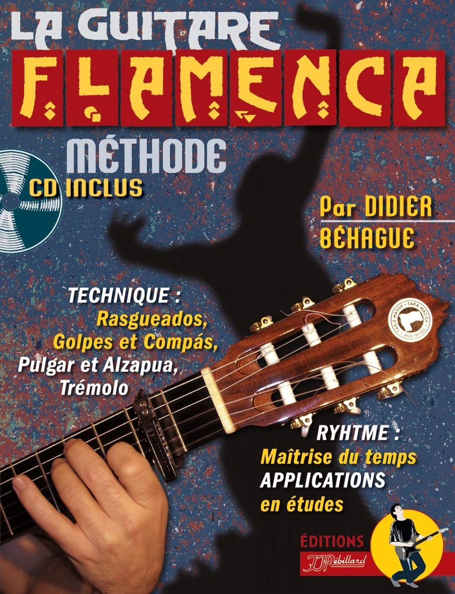 La Guitare Flamenca : Tous les Secrets de la Guitare Flamenca - Méthode (livre seul) Arts & Music
