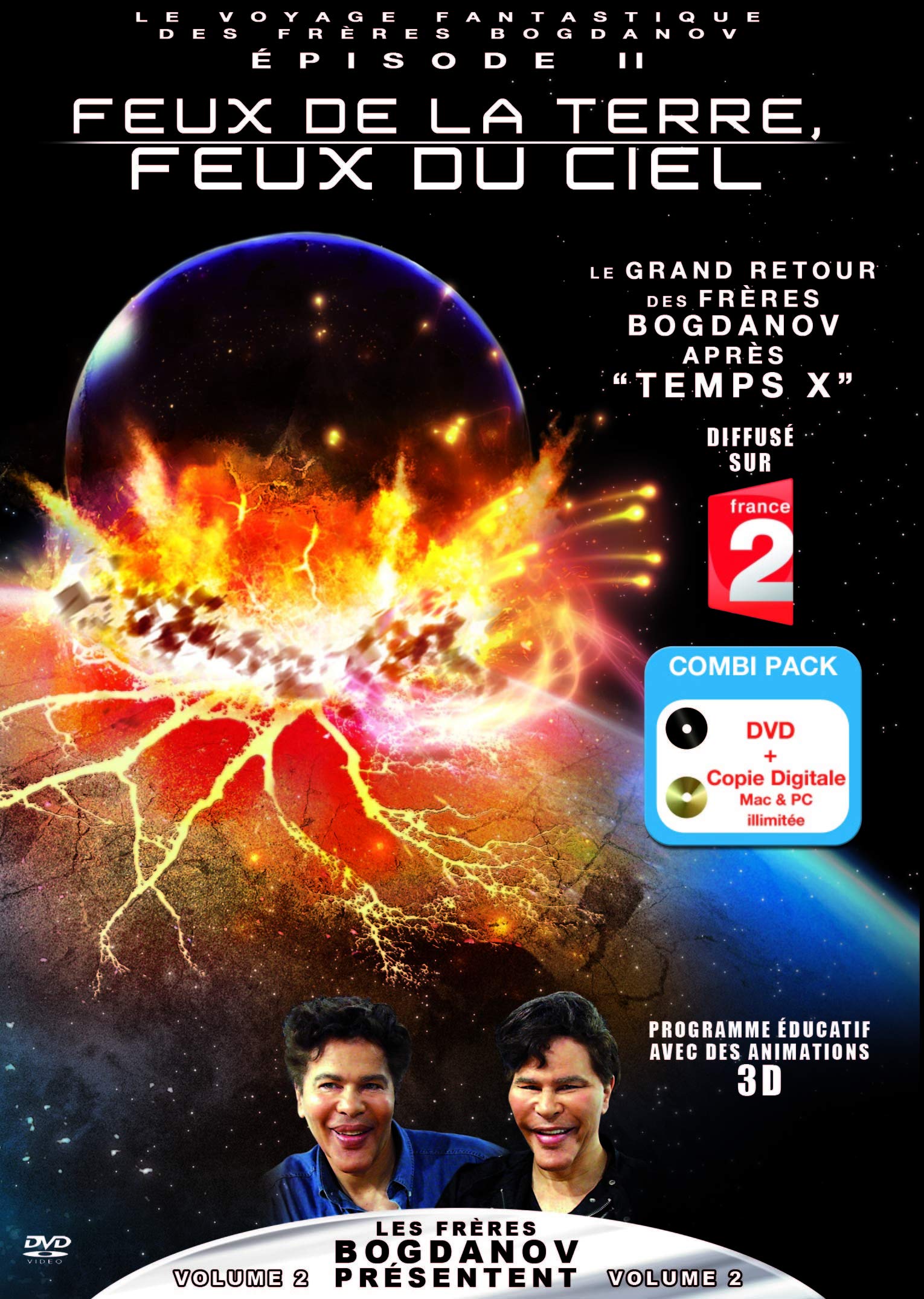 Feux de la terre, feux du ciel : le voyage fantastique des frères bogdanov Movies