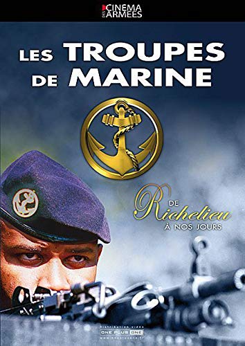 Les troupes de marine : de richelieu à nos jours Films