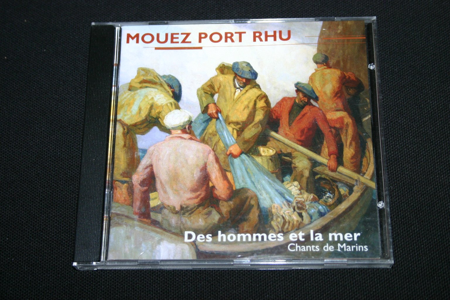 Des hommes et la mer - Chants de marins cd