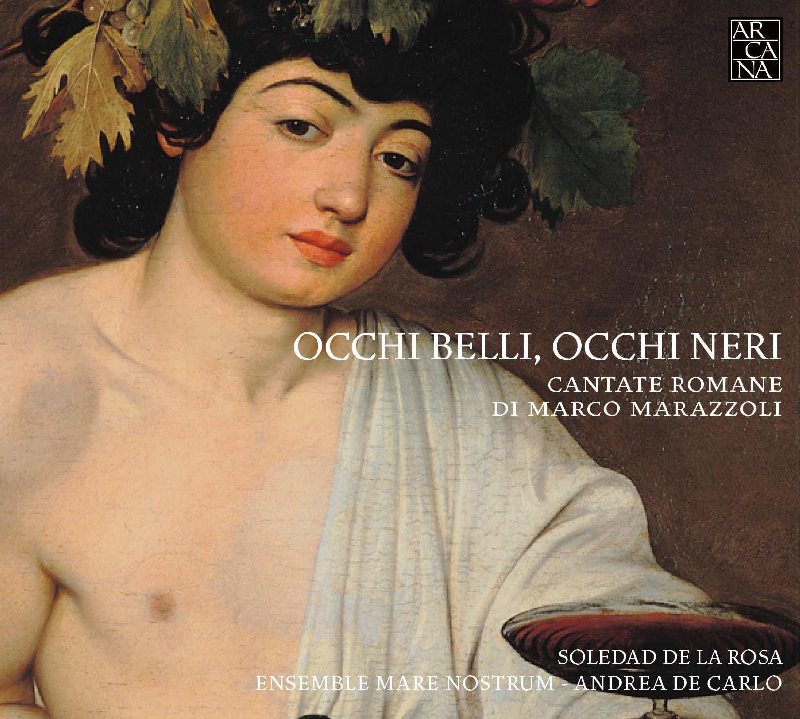 Marazzoli: Occhi Belli,Occhi Neri-Römische Kantaten Classical