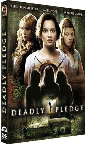 Deadly pledge Films