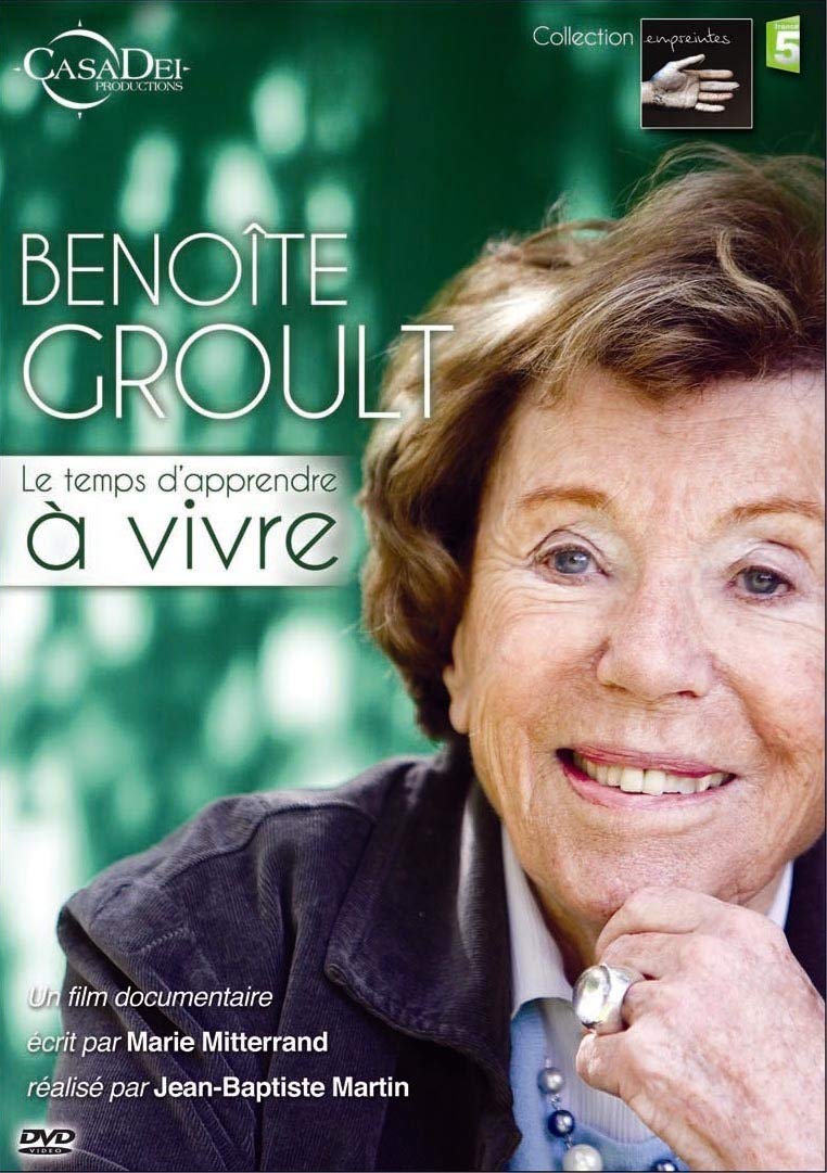 Benoîte groul, te temps d'apprendre à vivre Films