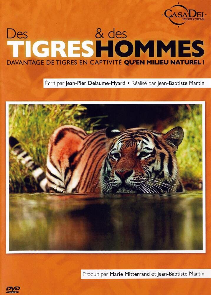 Des tigres et des hommes Films