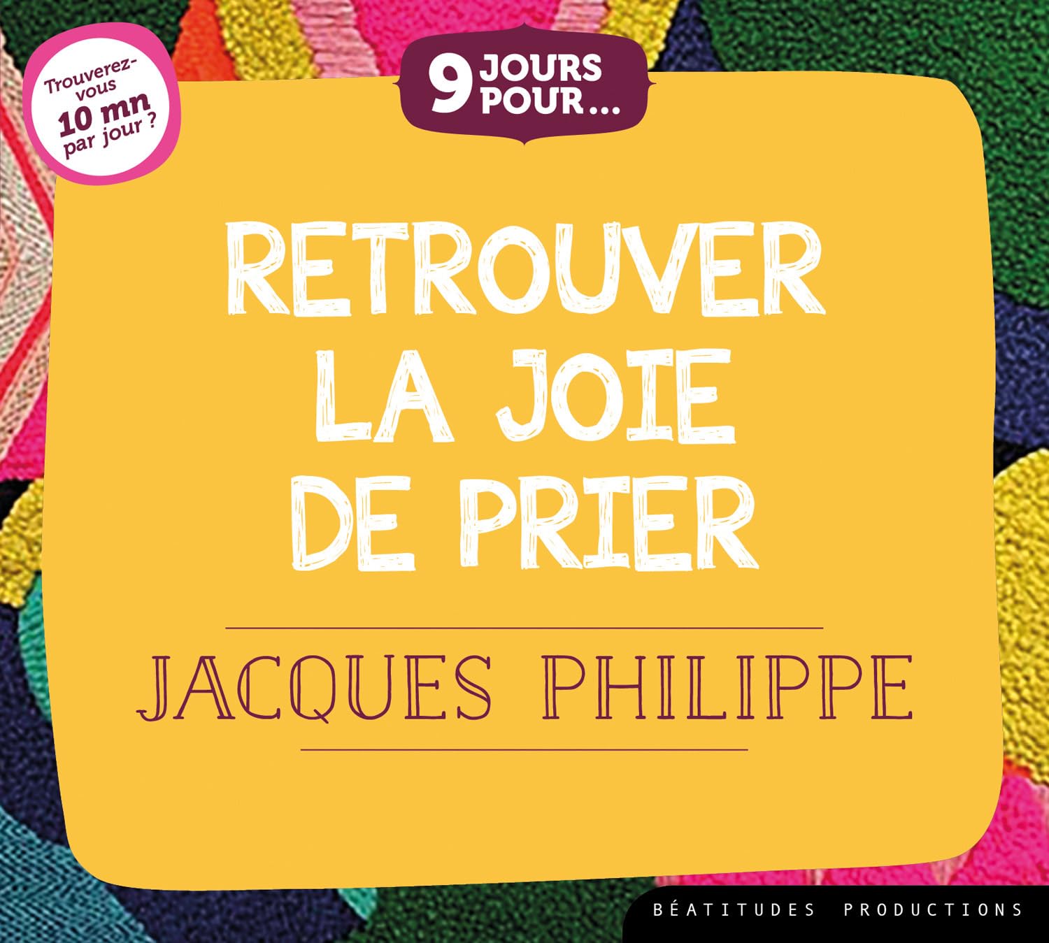 9 jours pour… Retrouver la joie de prier – CD / Livre audio book