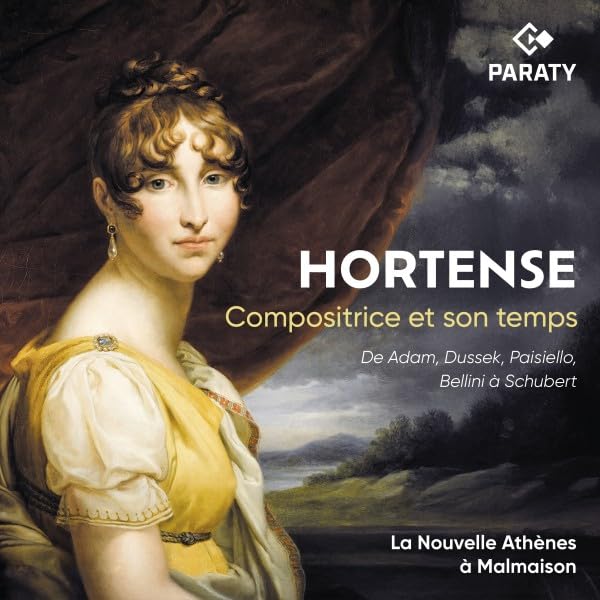 Hortense: Compositrice et Son Temps (la Nouvelle Athènes À Malmaison) Classical
