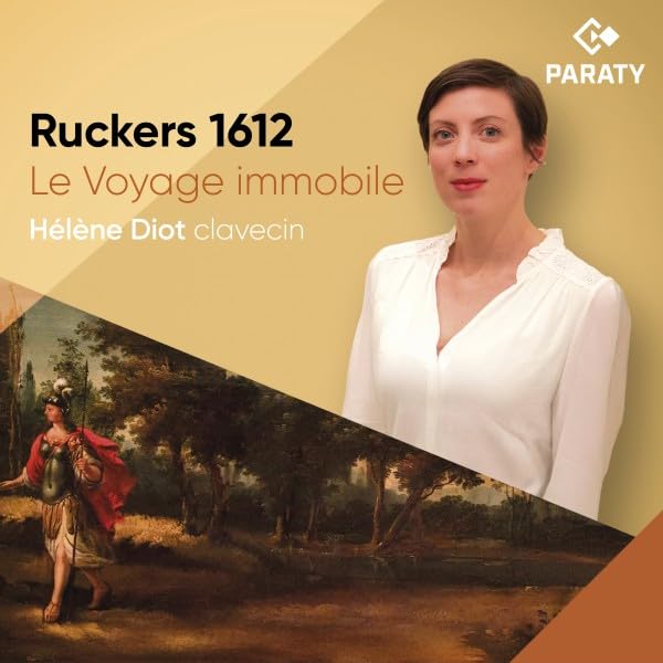 Ruckers 1612 - le Voyage Immobile (Cembalowerke) Classical