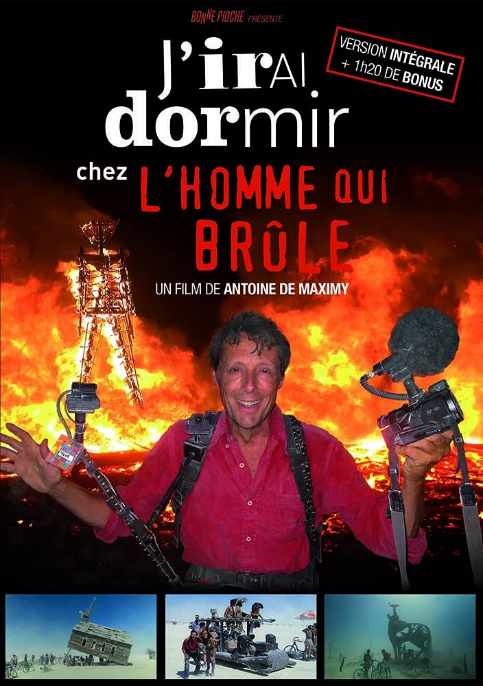 J'irai dormir chez l'homme qui brûle Films