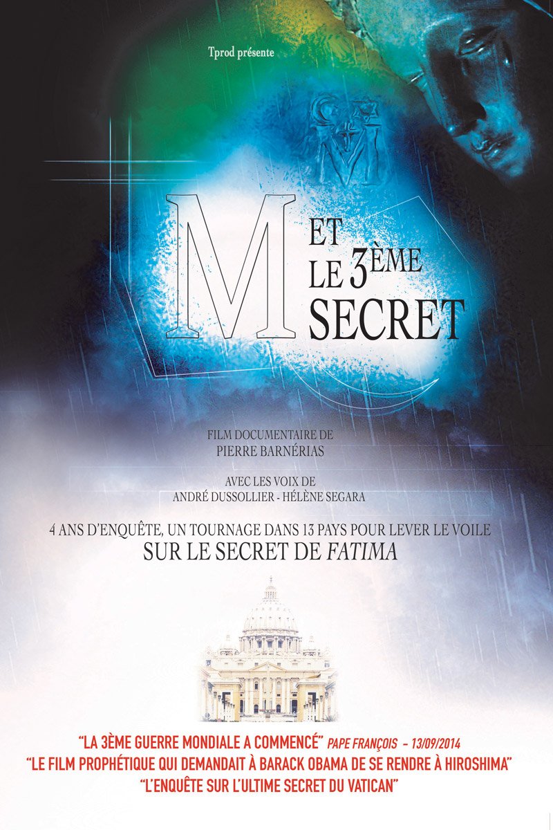 M et le 3eme secret : le secret de Fatima enfin révèlé: 4 ans d'enquête, un tournage dans 13 pays pour lever le voile sur le secret de Fatima Books