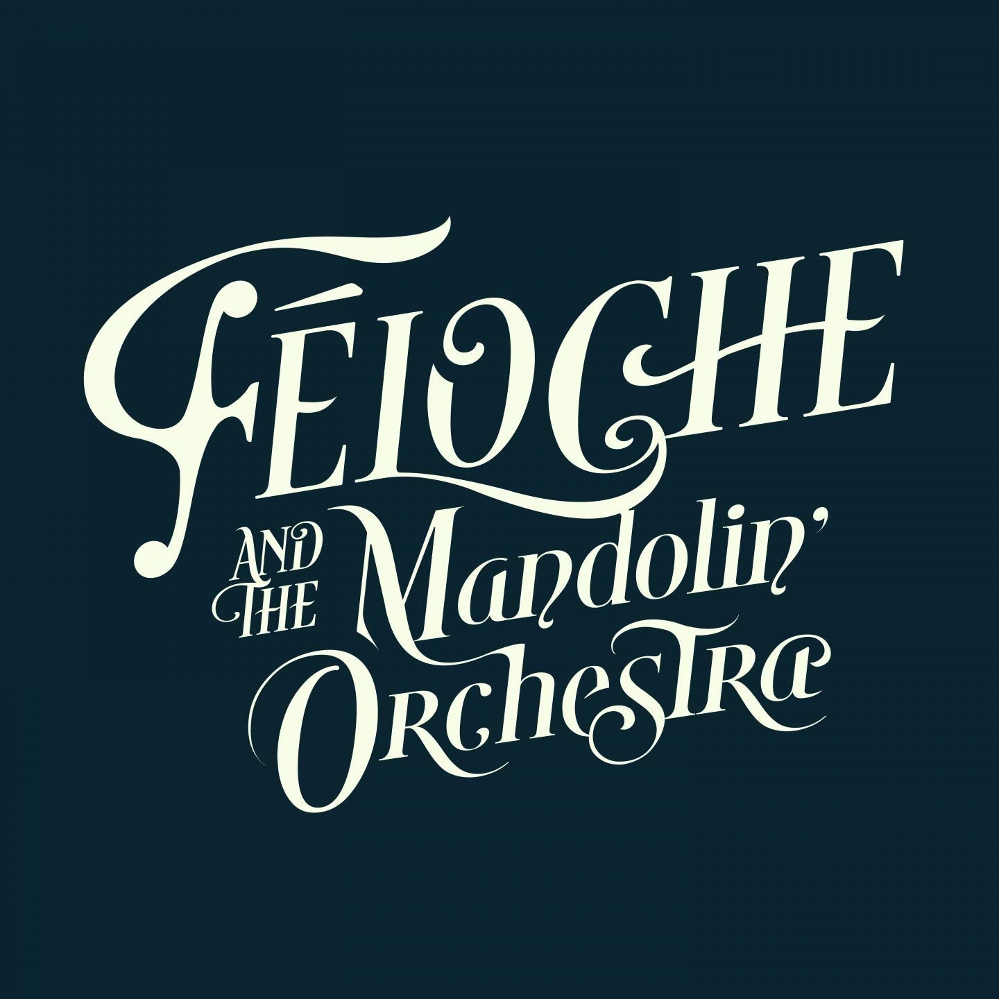 Feloche and the Mandolin Orchestra cd
