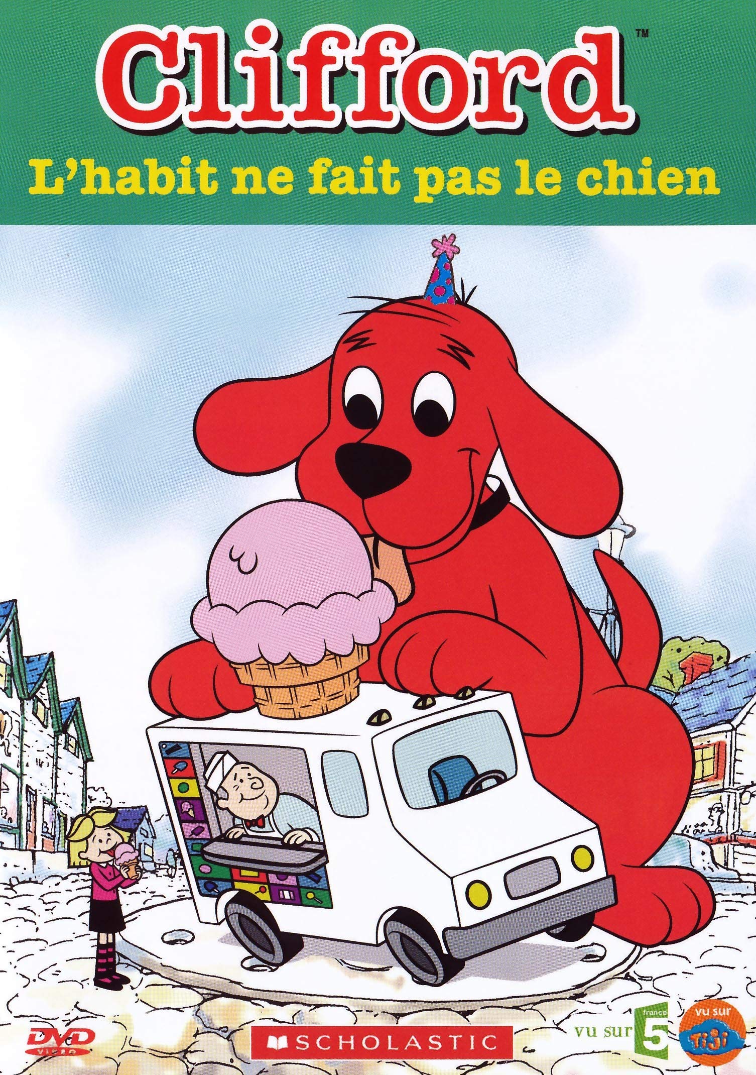 Clifford : l'habit ne fait pas le chien Films