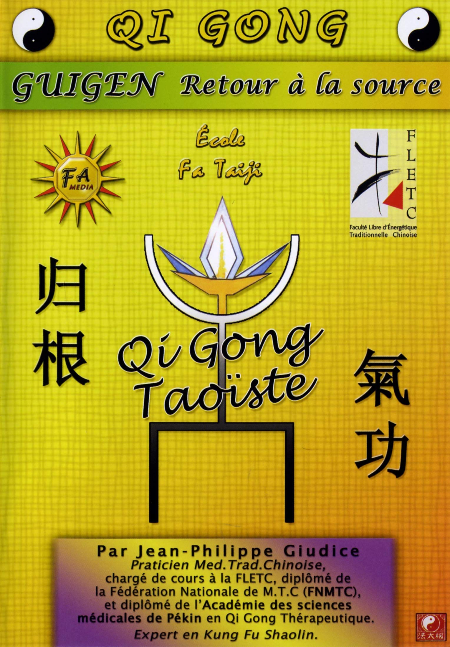 DVD Qi Gong (Qigong ou Chi Kung) Guigen - Le retour à la source Films