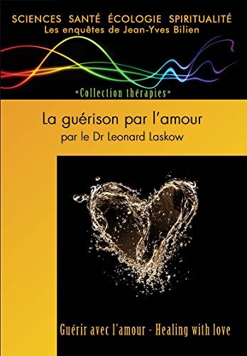 La guérison par l’amour dvd