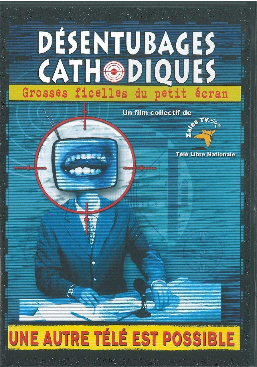 Désentubages cathodiques : grosses ficelles du petit écran Films