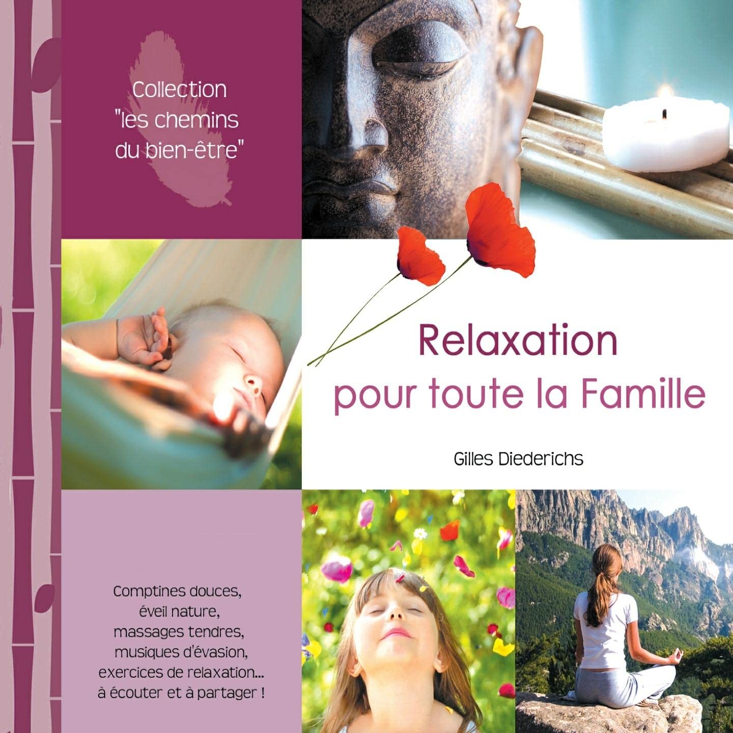 Relaxation pour Toute la Famille (double CD, Les Chemins du Bien-être) Books