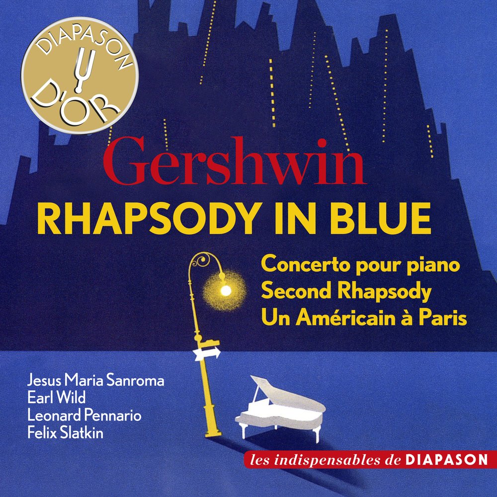 Gershwin : Rhapsody in Blue. Sanroma, Wild, Pennario, Saltkin. Classical