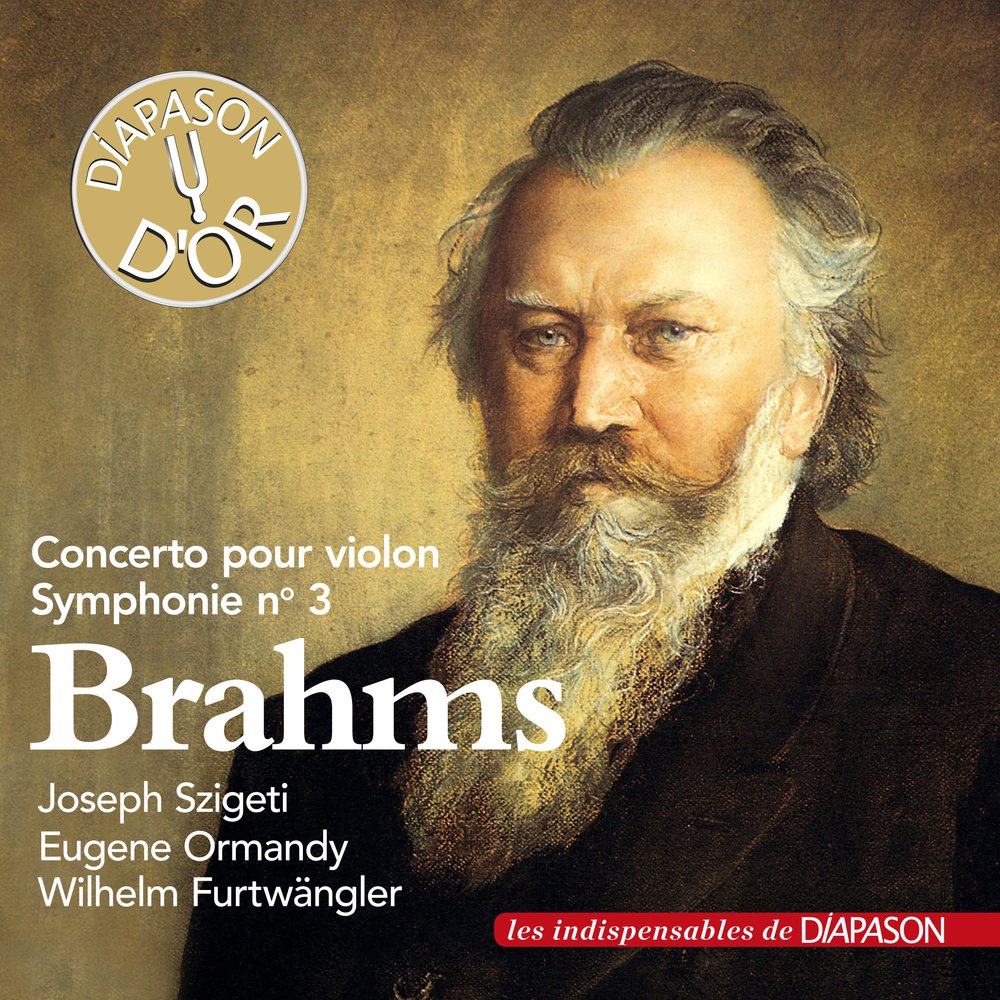 Brahms : Concerto pour violon, Symphonie n° 3. Sigeti, Ormandy, Furwängler. Music for Children
