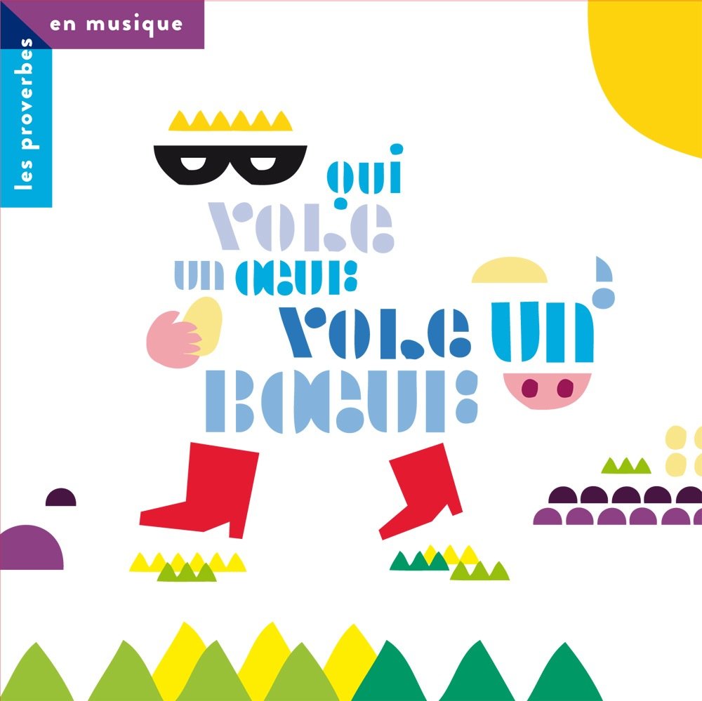 Oeuf Vole Un Boeuf/Les Proverbes en Musique cd