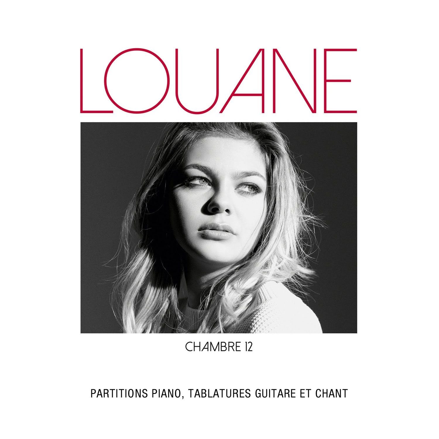 Partitions variété, pop, rock AEDE MUSIC LOUANE - CHAMBRE 12 - PVG TAB Piano voix guitare Sheet Music