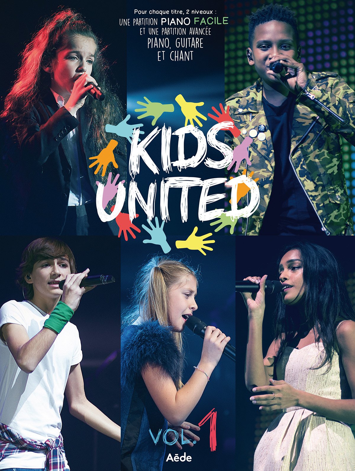 Partitions variété, pop, rock AEDE MUSIC KIDS UNITED - VOL.1 Piano voix guitare Arts & Music