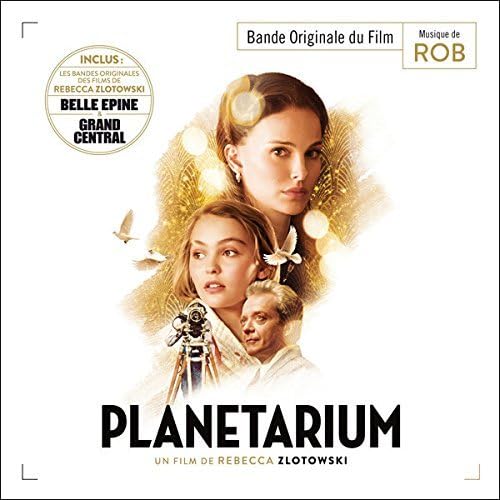 Planetarium / Belle Epine / Grand Central (Original Soundtrack) Soundtracks & Musicals