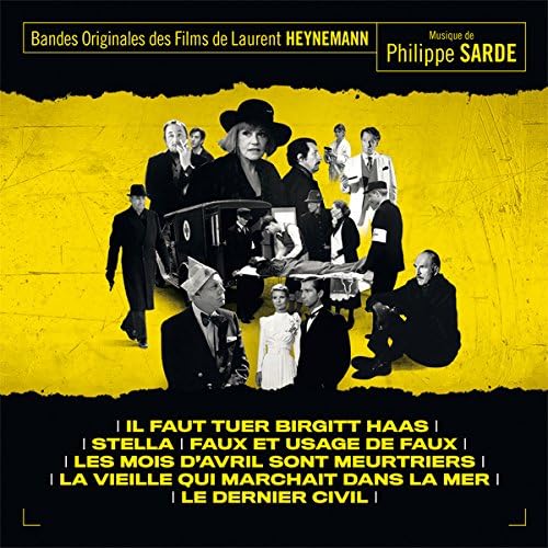 Films Of Laurent Heynemann / Music By Philippe Sarde Music