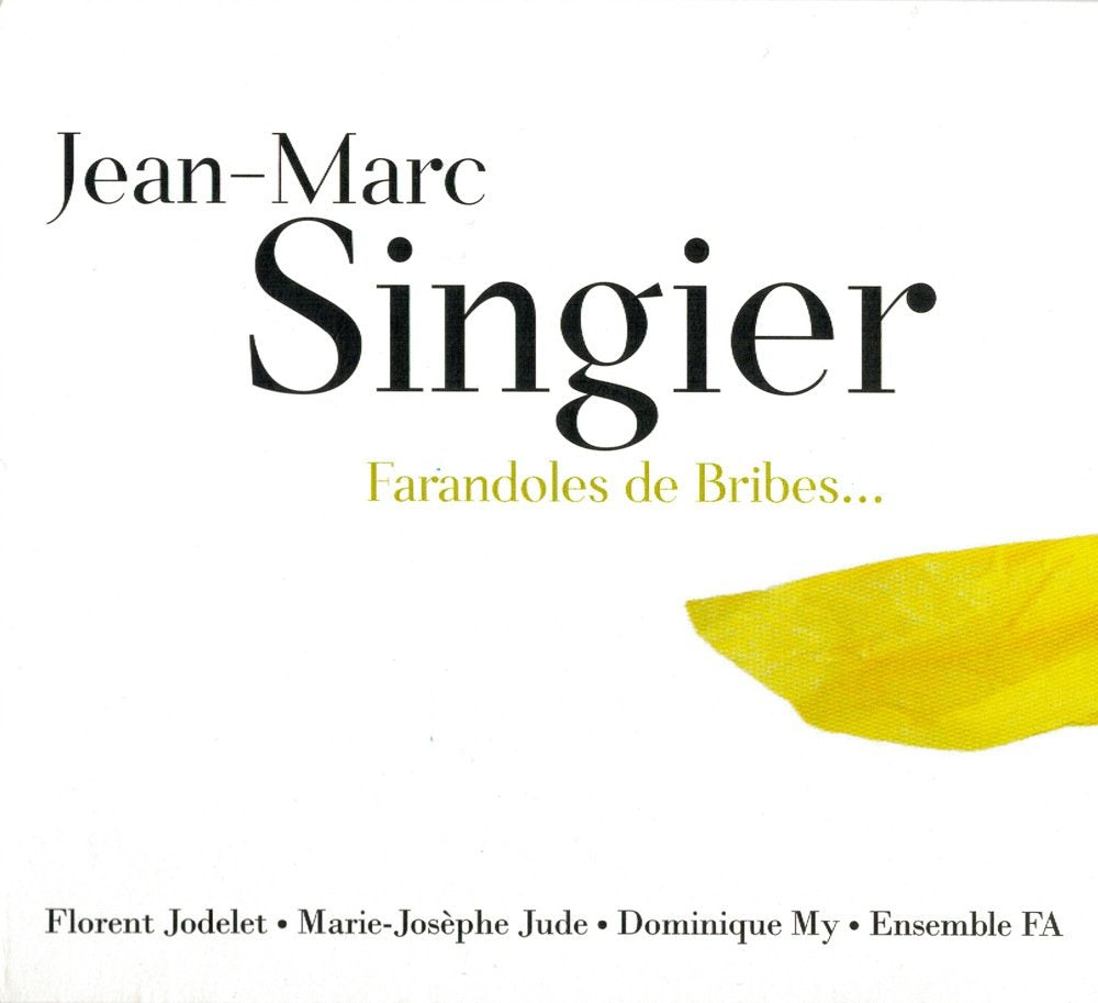 Product Image: Singier, Jean-Marc : Farandoles de Bribes