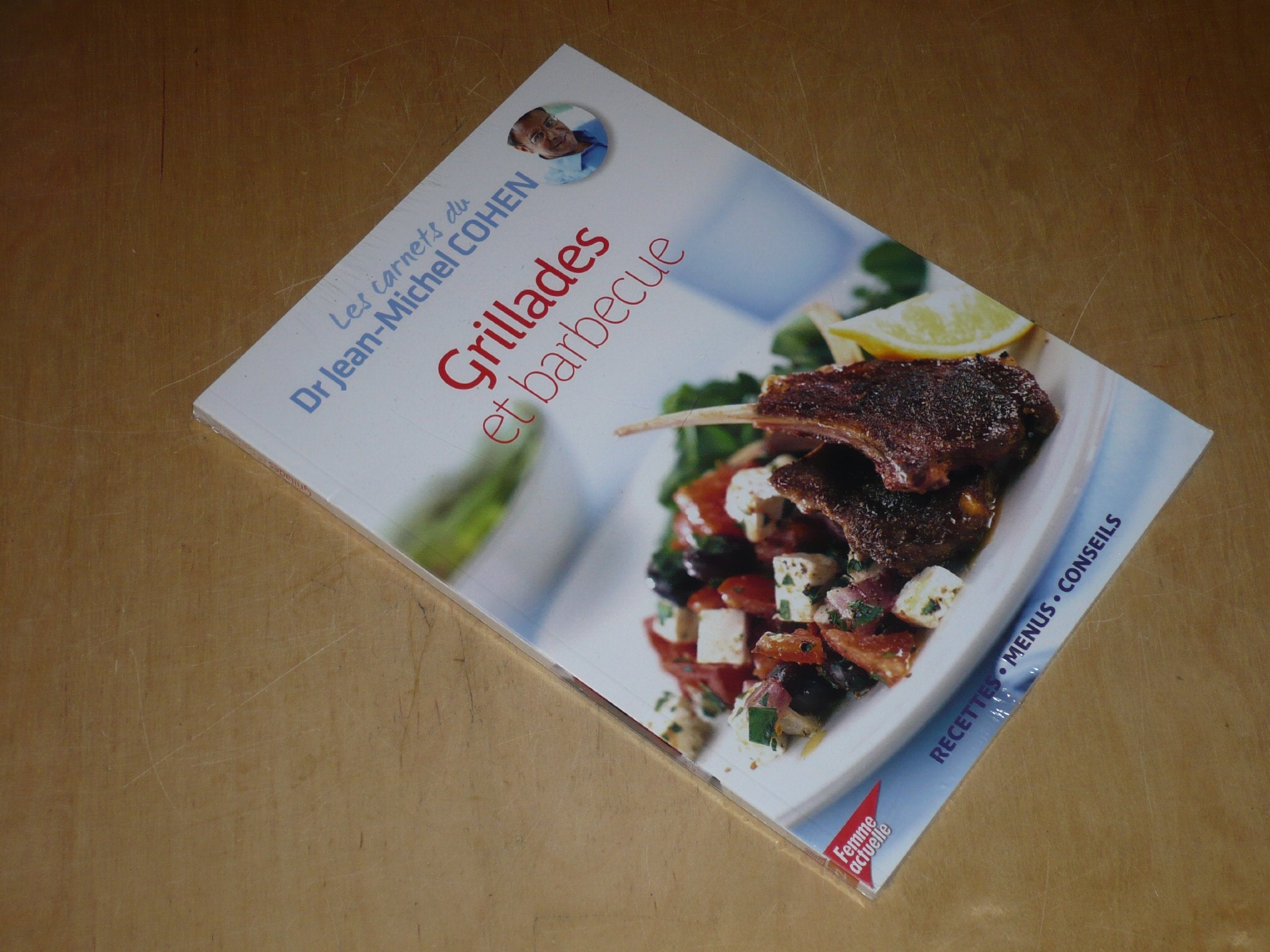 COLLECTION LES CARNETS DU DR JEAN-MICHEL COHEN VOL.12 / GRILLADES & BARBECUE / Recettes-Menus-Conseils Books