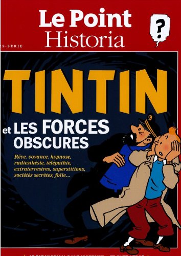 le point historia hors-série; tintin et les forces obscures book