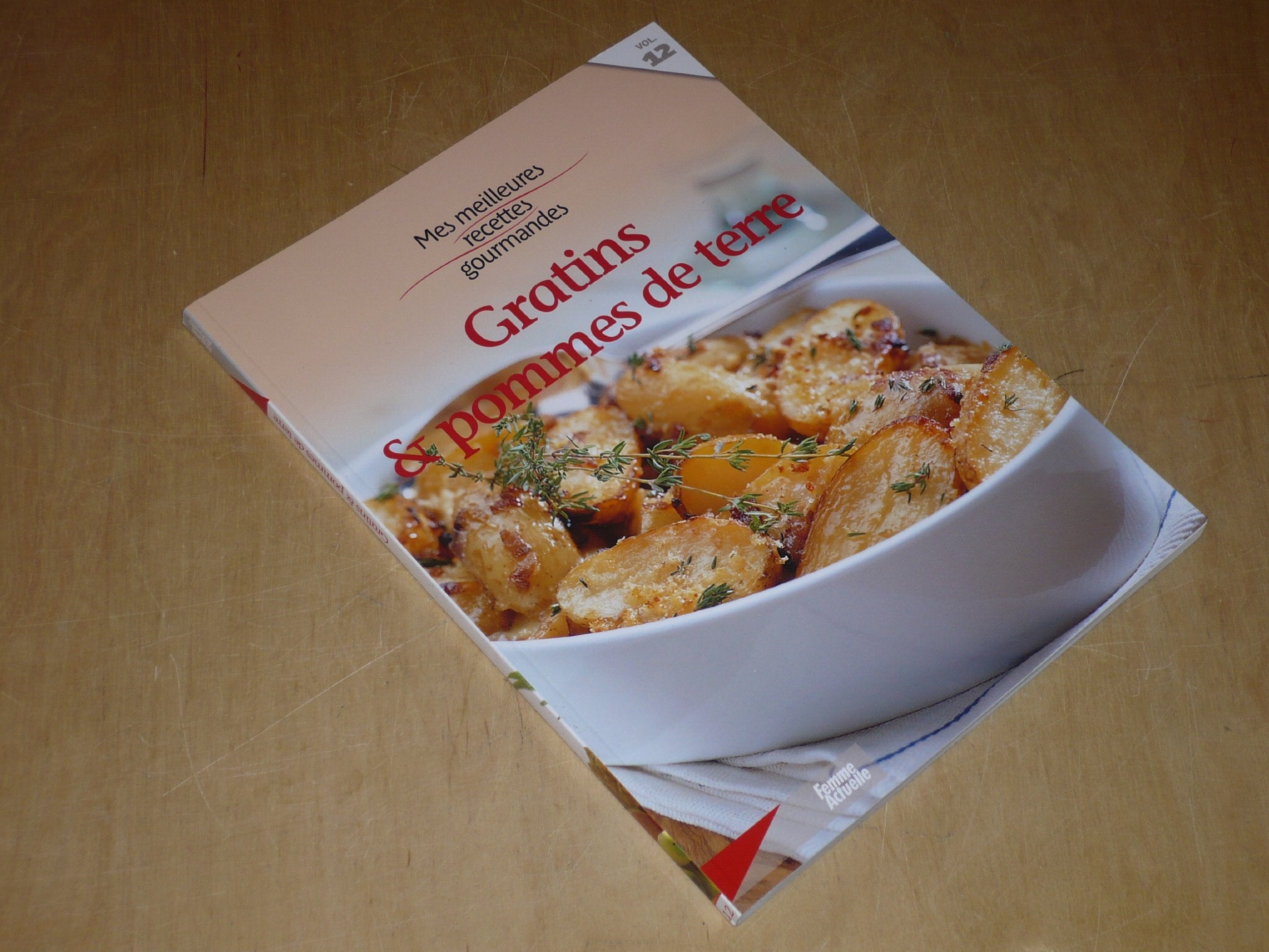 COLLECTION MES MEILLEURES RECETTES GOURMANDES VOL.12 / GRATINS & POMMES DE TERRE Books