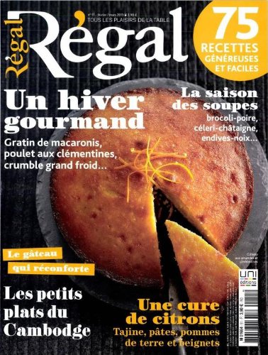 Régal; un hiver gourmand; la saison des soupes; une cure de citrons; les petits plats du Cambodge; 75 recettes genereuses et faciles; Books