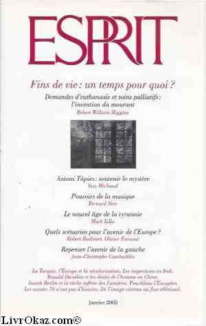 Revue Esprit n°1, janv.2003 : Fins de vie, un temps pour quoi ? Books