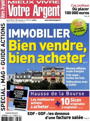 MIEUX VIVRE VOTRE ARGENT ; IMMOBILIER BIEN VENDRE BIEN ACHETER ; SPECIAL CRISE 14 PAGES DE CONSEILS ; BONNES AFFAIRES MODE D'EMPLOI Books