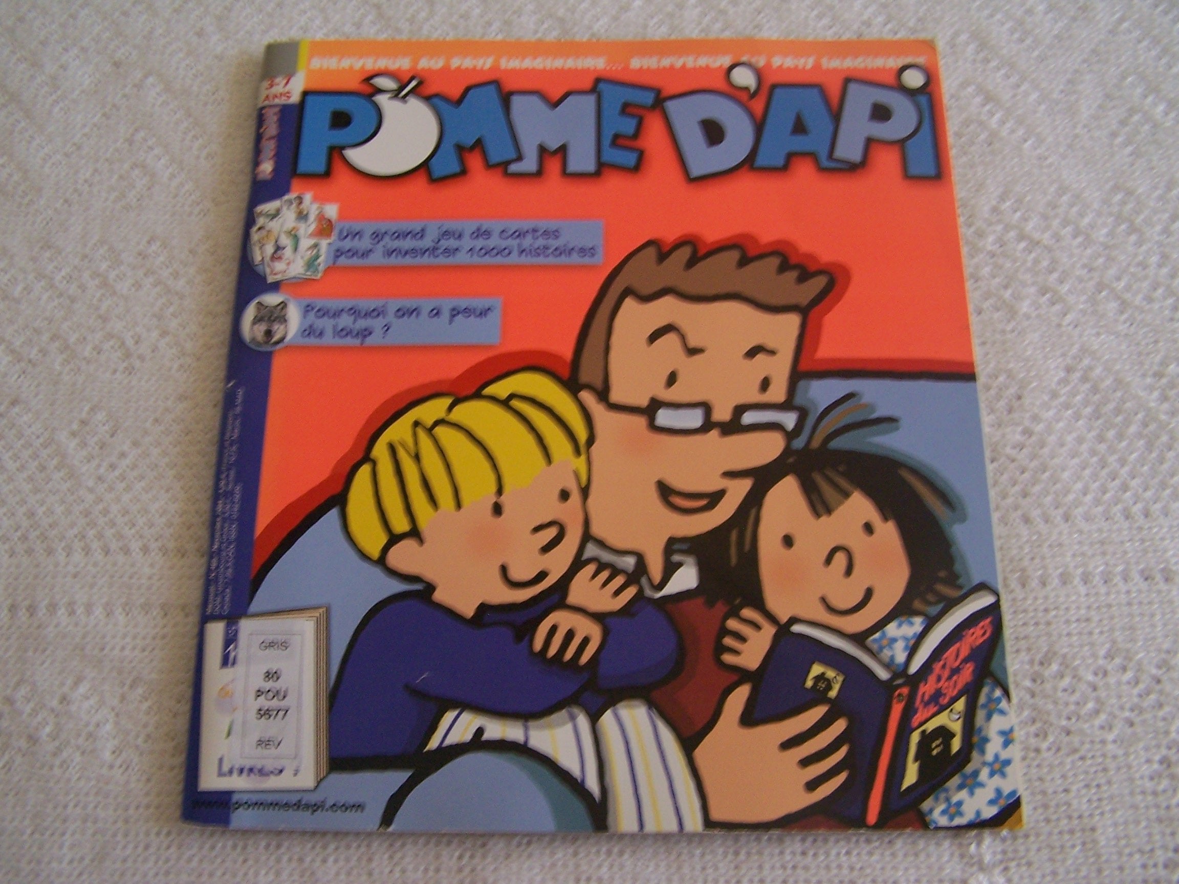 Pomme d'api - N°465 - Novembre 2004 - Famille choupignon, l'histoire du soir - Pourquoi on a peur du loup - Mimi cracra trouve une lampe - L Books