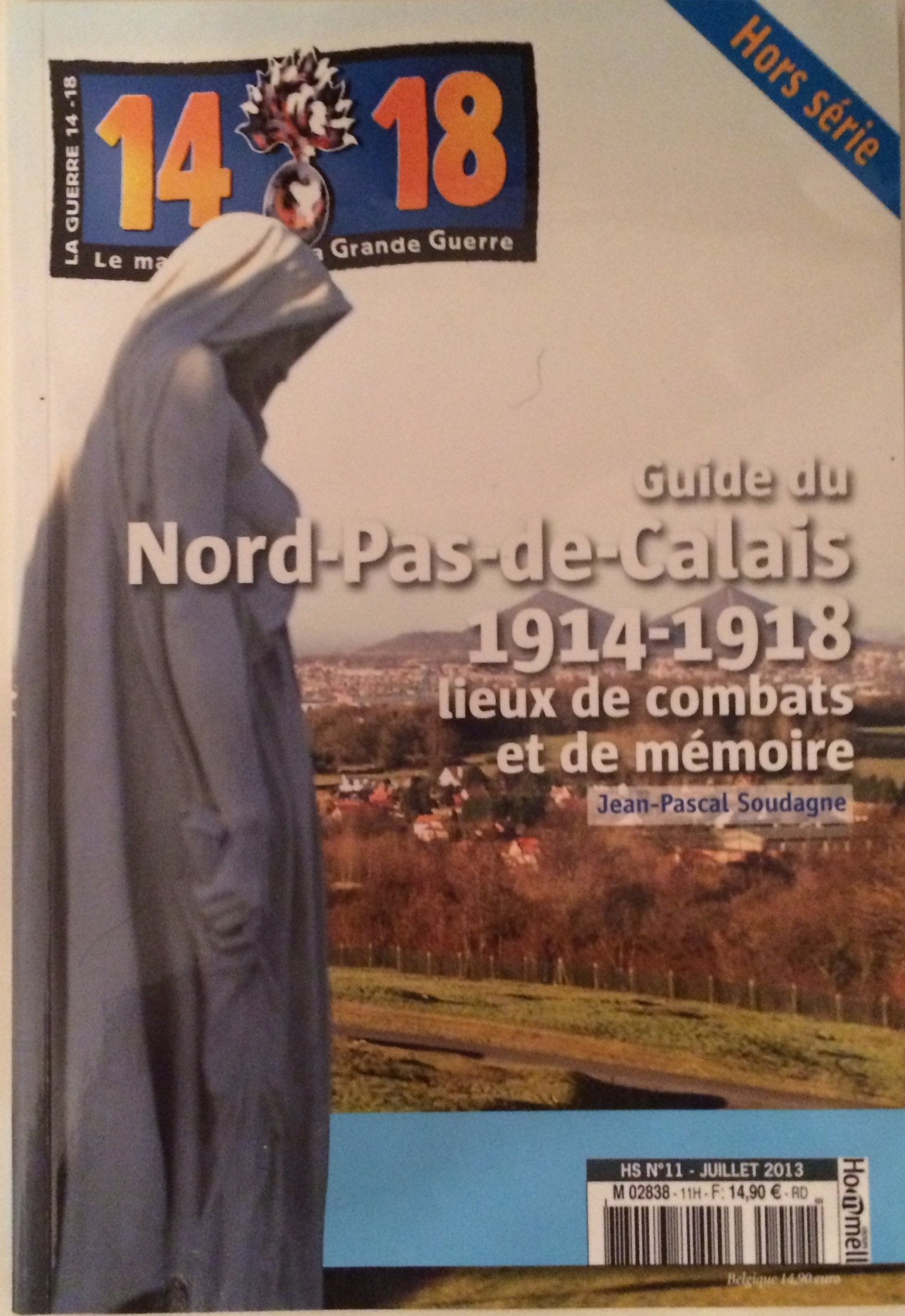 Guide du Nord Pas De Calais 14-18 Lieux de combats et de mémoire Books