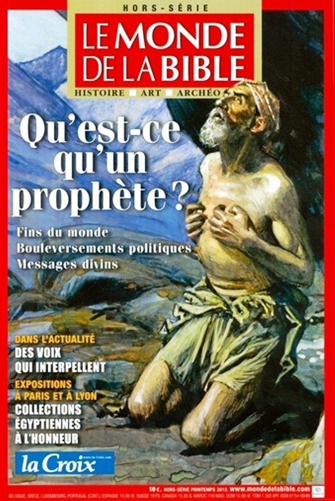Le monde de la bible - hors serie - Qu'est-ce qu'un prophète? Books