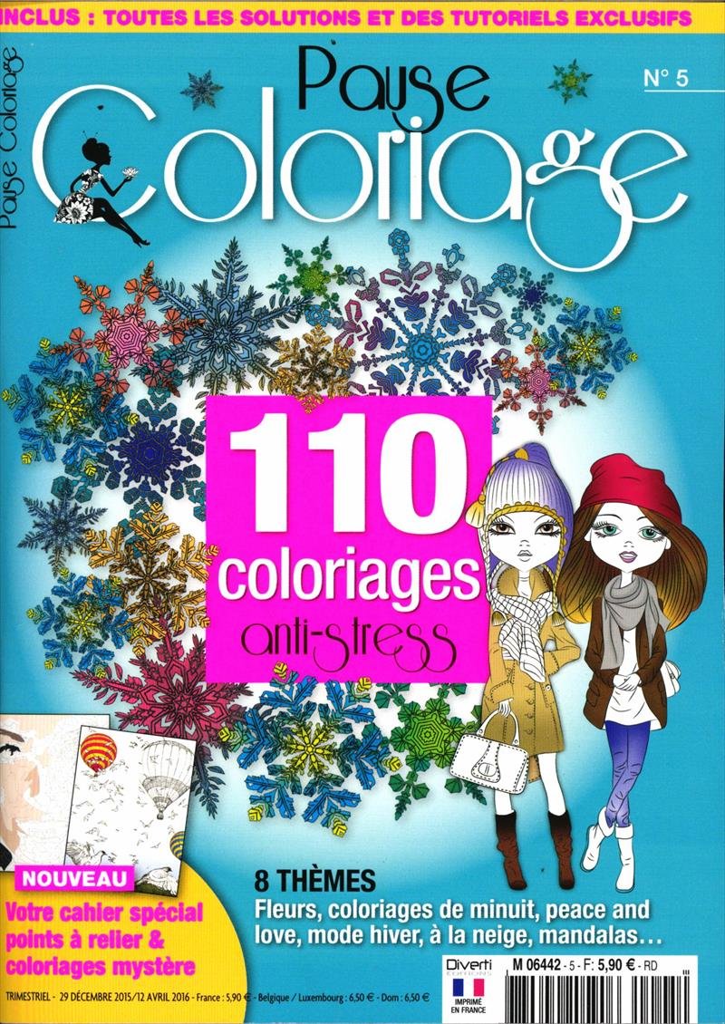 pause coloriage; 110 coloriages anti-stress; 8 thèmes: fleurs, coloriages de minuit, peace and love, mode hiver, a la neige, mandalas... book