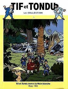 TIF ET TONDU N°4; Tif et Tondu contre la Main Blanche Books