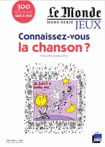 Le Monde hors-série jeux; connaissez-vous la chanson - Philippe Margotin Music
