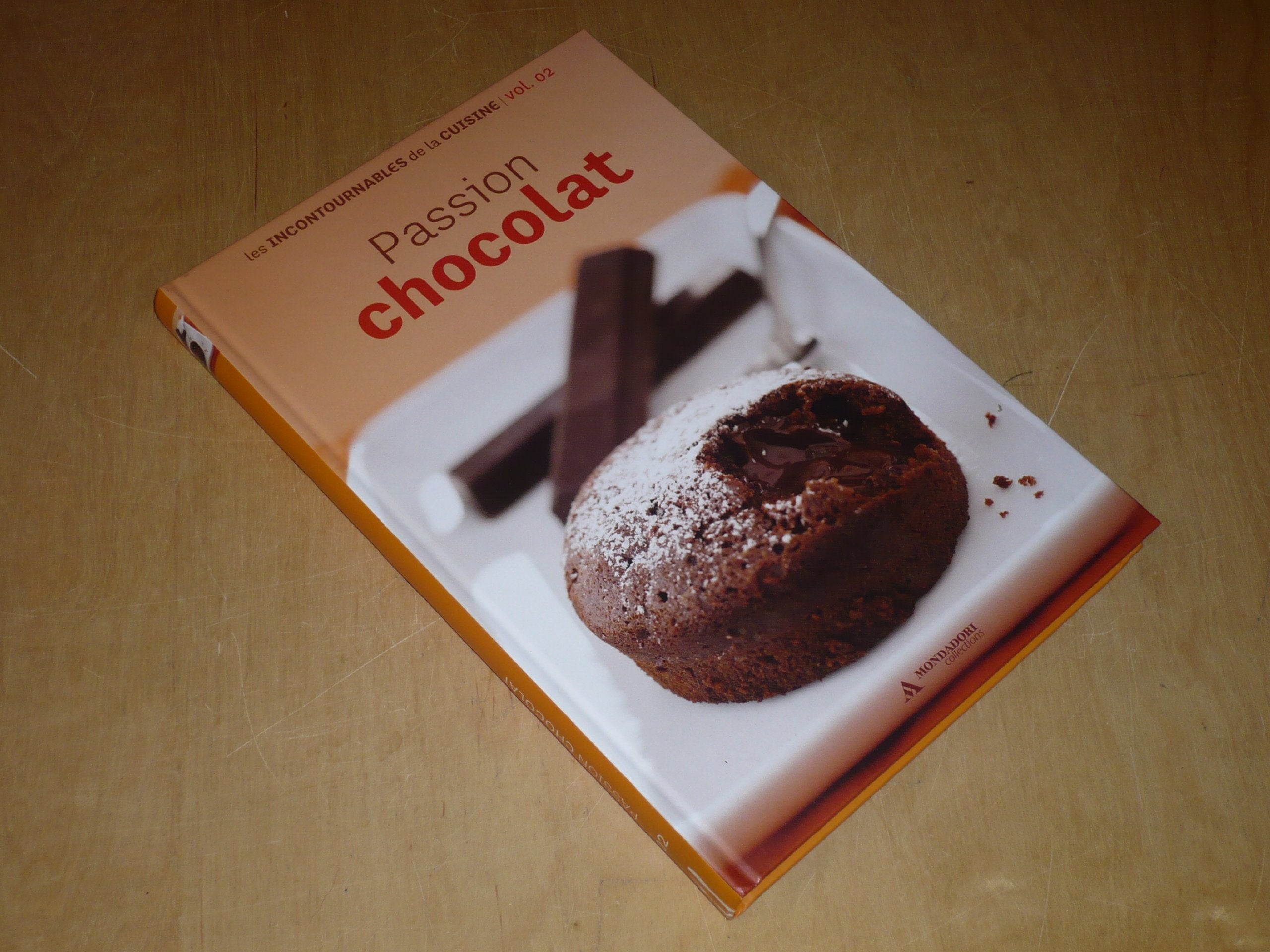 COLLECTION LES INCONTOURNABLES DE LA CUISINE VOL.2 / PASSION CHOCOLAT book