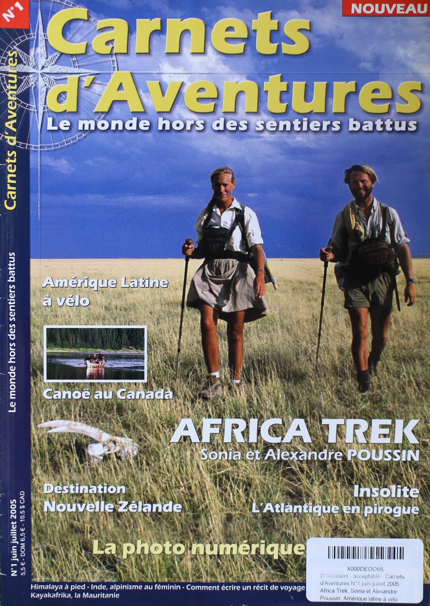 Carnets d'Aventures N°1 juin-juillet 2005 : Africa Trek, Sonia et Alexandre Poussin, Amérique latine à vélo, Canoë au Canada, Destination Nouvelle Zélande, Insolite : L'Atlantique en pirogue, La photo numérique en voyage, Nature & Animals