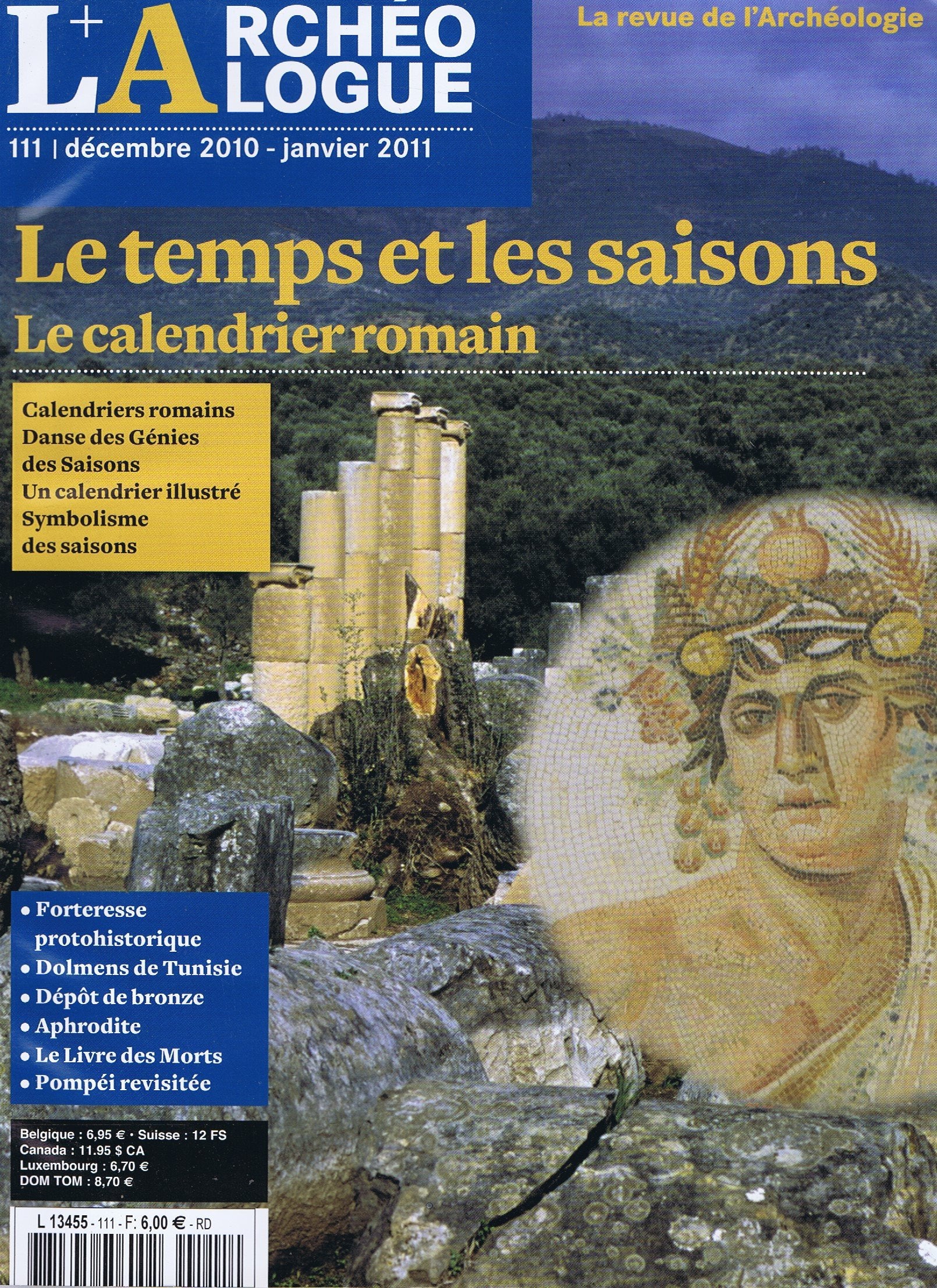 L'ARCHEOLOGUE N° 111 . LE TEMPS ET LES SAISONS - LE CALENDRIER ROMAIN book