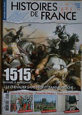 HISTOIRES DE FRANCE ; 1515 BAYARD A MARIGNAN ; LE CHEVALIER SANS PEUR ET SANS REPROCHE Books
