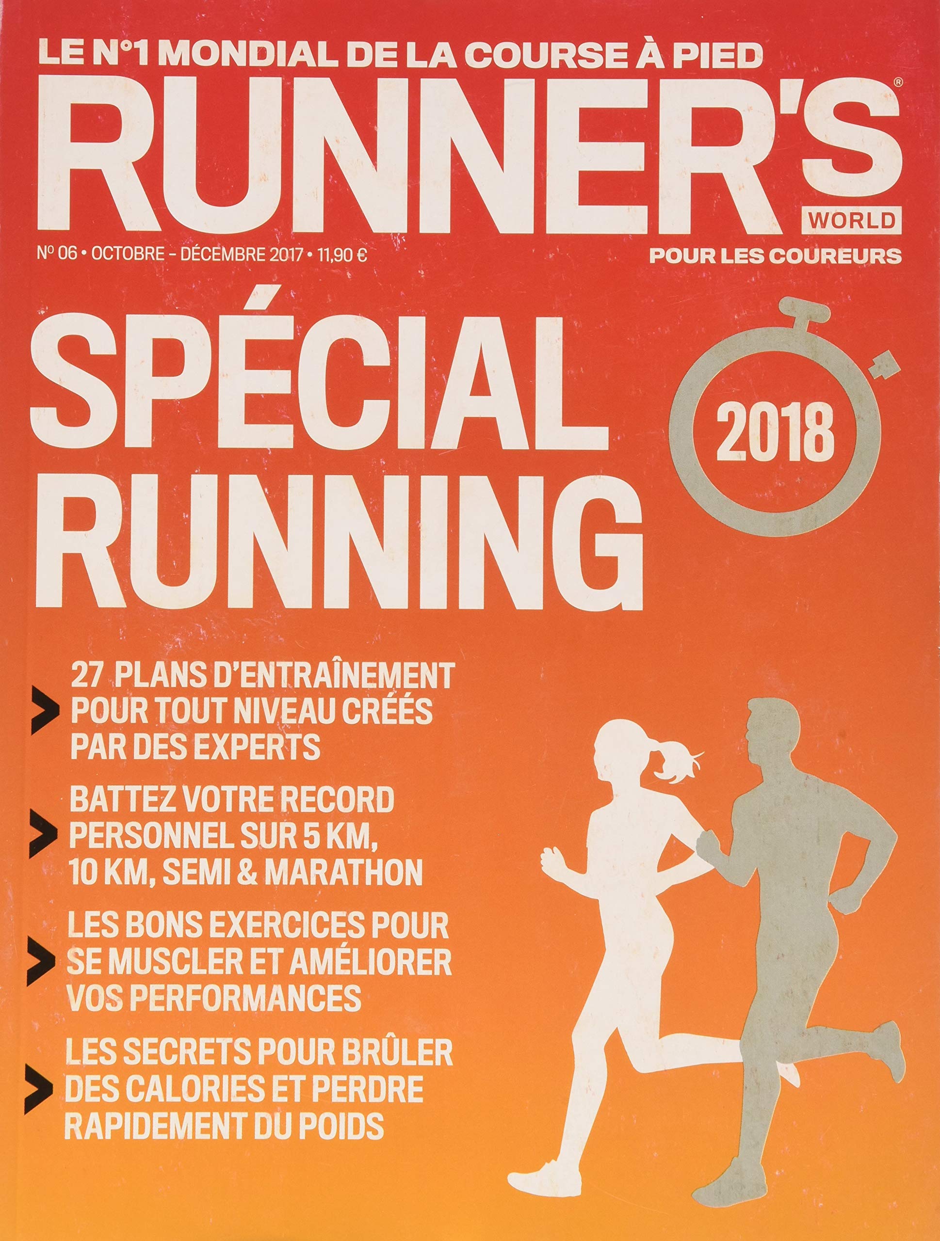 Runner's World pour les coureurs: Spécial Running. N° 06 Octobre-Décembre 2017 book