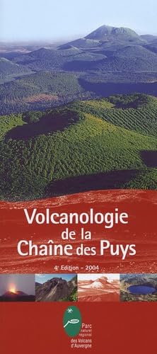 Volcanologie de la Chaîne des Puys: Avec une carte 1/25 000 Books