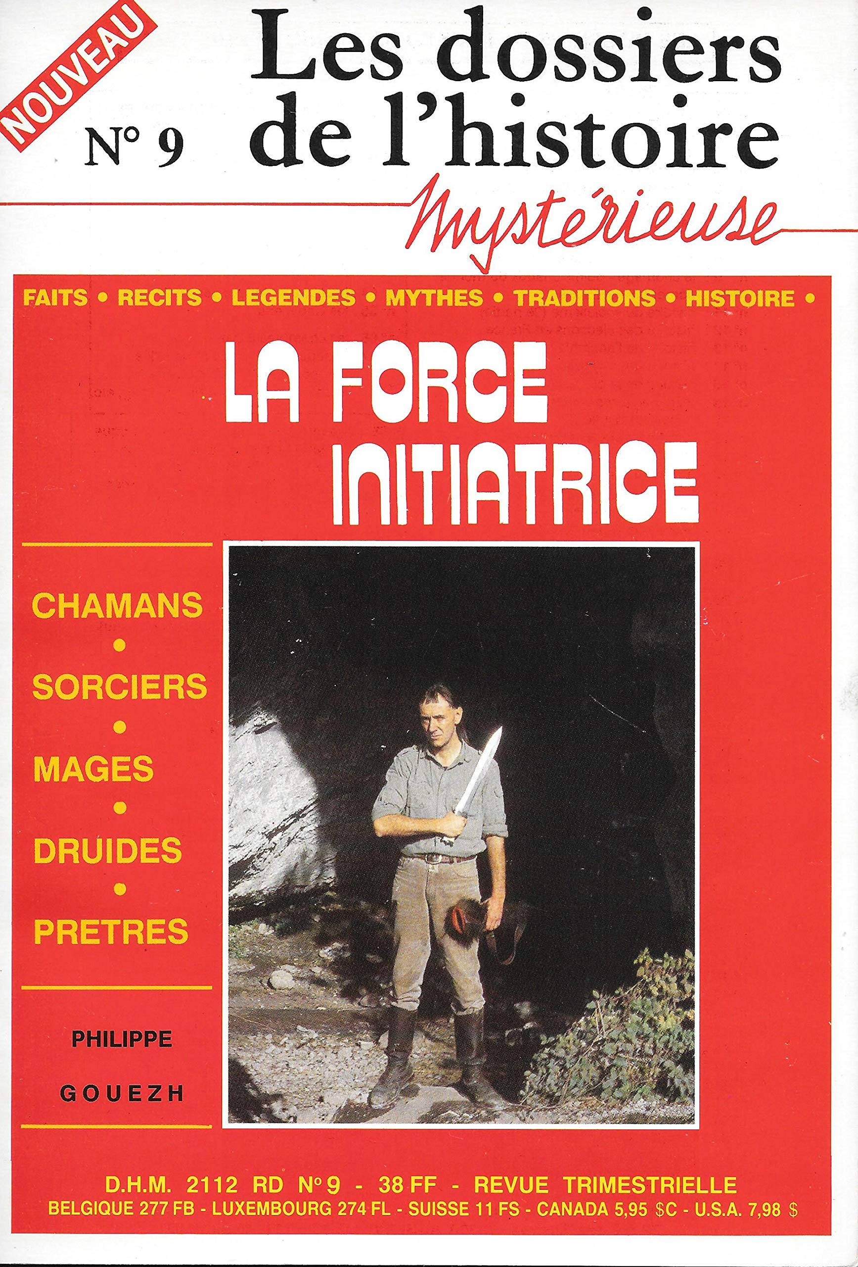 Les dossiers de l'histoire mystérieuse HS N° 9 La force initiatrice book