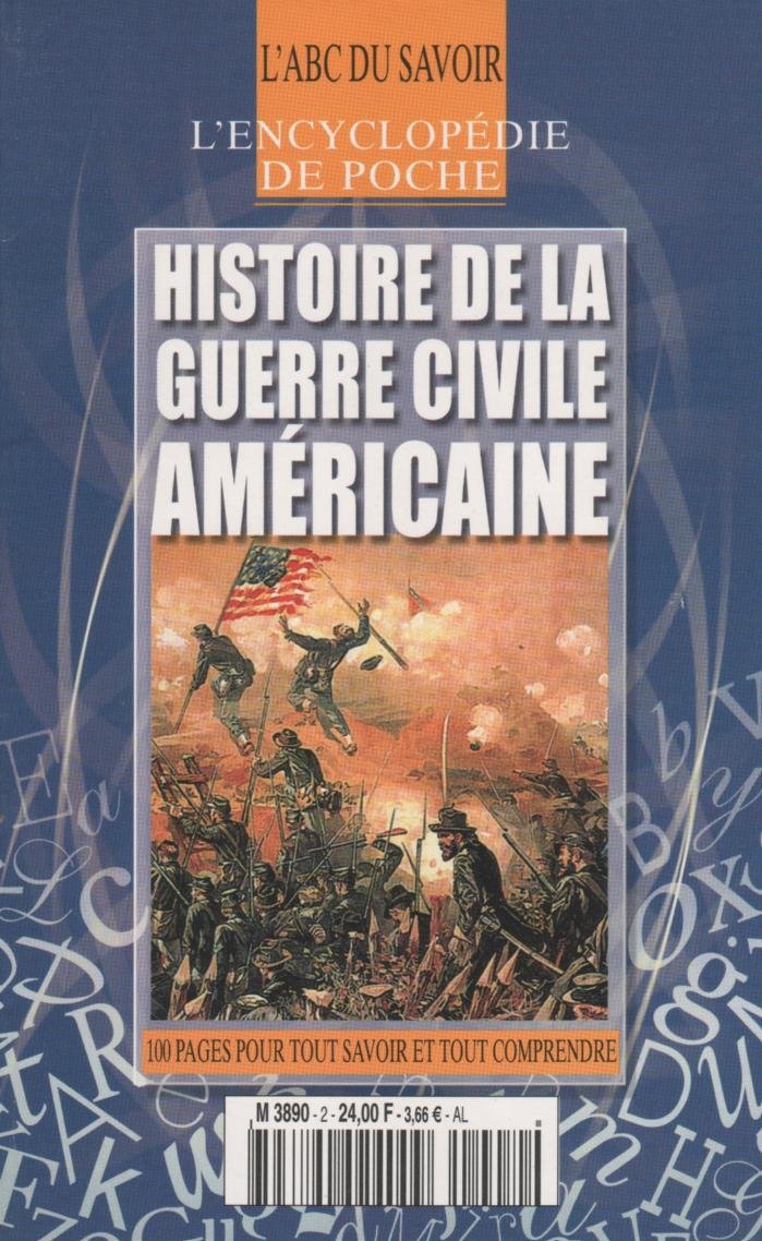 Histoire de la Guerre Civile Américaine Books